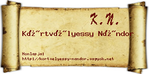 Körtvélyessy Nándor névjegykártya
